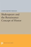 Shakespeare and the Renaissance Concept of Honor (eBook, PDF)