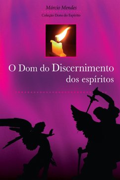 Cover O Dom do Discernimento dos Espíritos (eBook, ePUB)