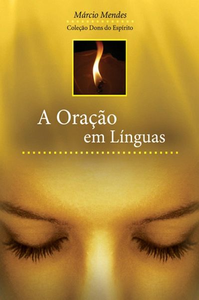 A Oração em Línguas (eBook, ePUB)