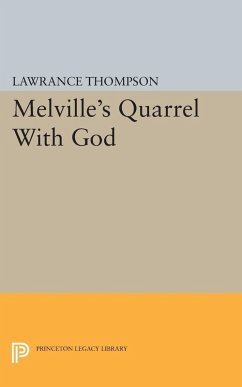 Melville's Quarrel With God (eBook, PDF) - Thompson, Lawrance Roger
