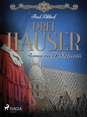 Drei Häuser (eBook, ePUB)