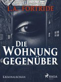 Die Wohnung gegenüber (eBook, ePUB)