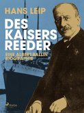 Des Kaisers Reeder (eBook, ePUB)