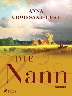 Die Nann (eBook, ePUB) - Croissant-Rust, Anna