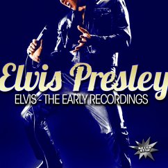 Elvis-The Early Recordings - Presley,Elvis