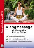 Dvd Anleitung Klangmassage Mit Klangschalen, Gong