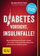 Diabetes: Vorsicht, Insulinfalle!... - Bild 1
