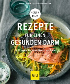 Rezepte für einen gesunden Darm (eBook, ePUB) - Strehle, Sandra; Schäfer, Christiane