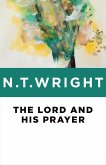 Lord and His Prayer (eBook, ePUB)