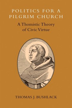 Politics for a Pilgrim Church (eBook, ePUB) - Bushlack, Thomas J.