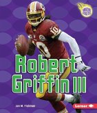 Robert Griffin III (eBook, PDF) Robert Griffin III (eBook, PDF)