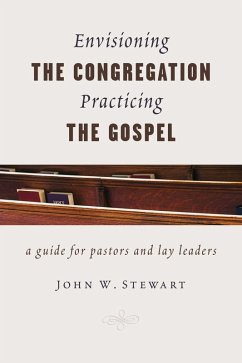 Cover Envisioning the Congregation, Practicing the Gospel (eBook, ePUB)
