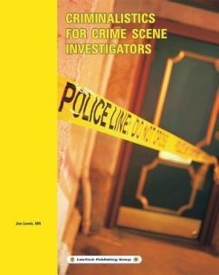 Criminalistics for Crime Scene Investigators (eBook, ePUB) - Lewis, Jon