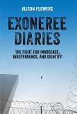 Exoneree Diaries (eBook, ePUB)