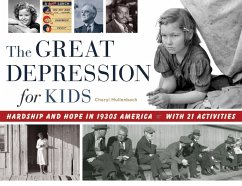 Great Depression for Kids (eBook, ePUB) - Mullenbach, Cheryl