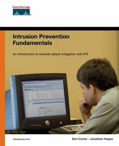 Intrusion Prevention Fundamentals (eBook, PDF) - Carter, Earl; Hogue, Jonathan