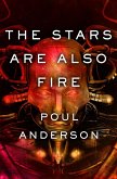The Stars Are Also Fire (eBook, ePUB)