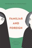 Familiar and Foreign (eBook, ePUB)