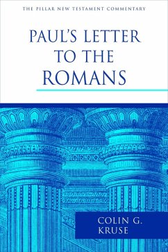 Paul's Letter to the Romans (eBook, ePUB) - Kruse, Colin G.