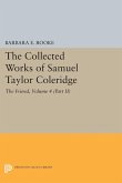 Collected Works of Samuel Taylor Coleridge, Volume 4 (Part II) (eBook, PDF)