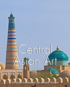 Central Asian Art (eBook, ePUB) - Lukonin, Vladimir; Ivanov, Anatoly