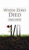 When Zero Died (eBook, ePUB)