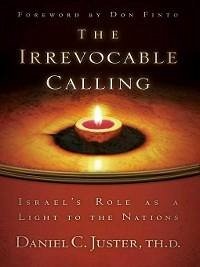 Irrevocable Calling (eBook, ePUB) - D., Daniel C. Juster Th.