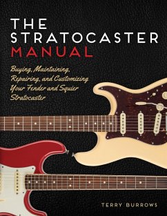 The Stratocaster Manual (eBook, PDF) - Burrows, Terry
