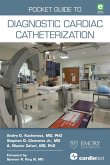 Pocket Guide to Diagnostic Cardiac Catheterization (eBook, ePUB)