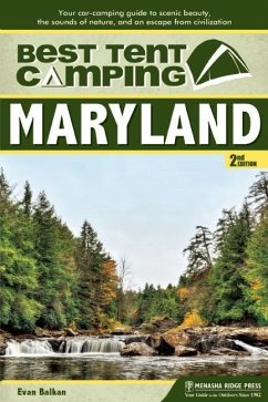 Best Tent Camping: Maryland (eBook, ePUB) - Balkan, Evan L.