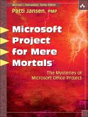 Microsoft Office Project for Mere Mortals (eBook, PDF)