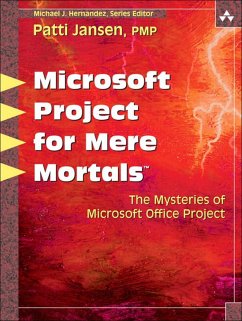 Microsoft Office Project for Mere Mortals (eBook, PDF) - Jansen Patti PMP