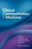 Clinical Communication in Medicine (eBook, ePUB)
