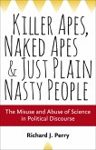 Killer Apes, Naked Apes, and Just Plain Nasty People (eBook, ePUB)