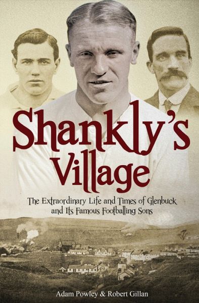 Shankly's Village (eBook, ePUB) Shankly's Village (eBook, ePUB)