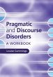 Pragmatic and Discourse Disorders... - Bild 1