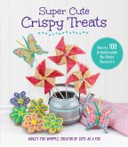 Super Cute Crispy Treats (eBook, ePUB) Super Cute Crispy Treats (eBook, ePUB)