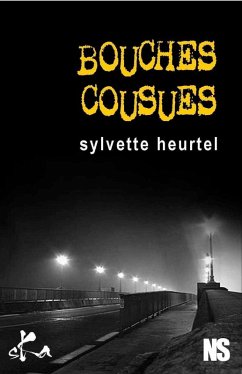 Bouches cousues (eBook, ePUB) - Heurtel, Sylvette