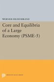 Core and Equilibria of a Large Economy. (PSME-5) (eBook, PDF)