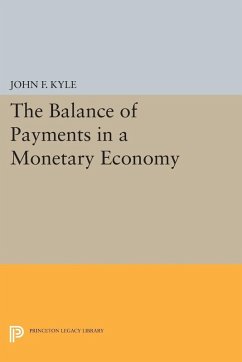 Balance of Payments in a Monetary Economy (eBook, PDF) - Kyle, John F.