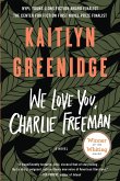 We Love You, Charlie Freeman (eBook, ePUB)