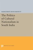 The Politics of Cultural Nationalism in South India (eBook, PDF)
