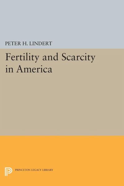 Fertility and Scarcity in America (eBook, PDF) Fertility and Scarcity in America (eBook, PDF)