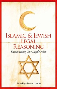 Islamic and Jewish Legal Reasoning (eBook, ePUB) - Emon, Anver