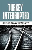Turkey Interrupted (eBook, ePUB)