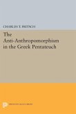 Anti-Anthropomorphism in the Greek Pentateuch (eBook, PDF)