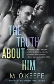 The Truth About Him (eBook, ePUB)