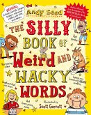 The Silly Book of Weird and Wacky Words (eBook, PDF)