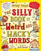 The Silly Book of Weird and Wacky Words (eBook, PDF)
