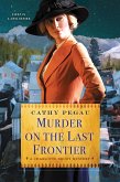 Murder on the Last Frontier (eBook, ePUB)